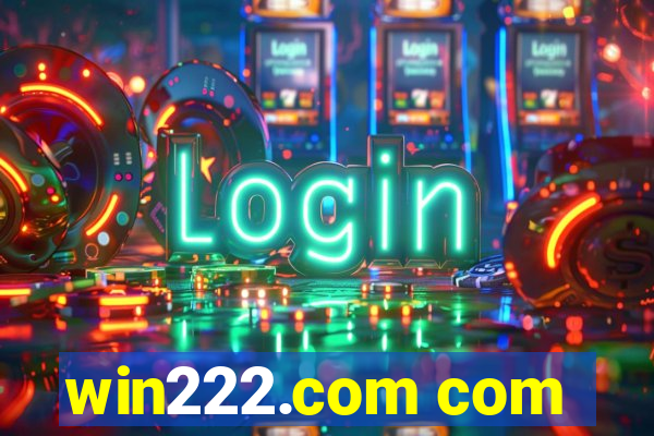 win222.com com